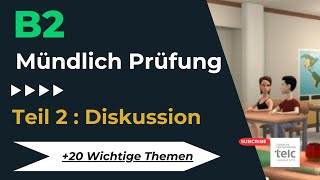 B2 mündlich Prüfung - Diskussion