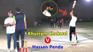 Khurram Chakwal VS Hassan Penda VS Hafiz Pola | 89 Runs Need 30 Balls