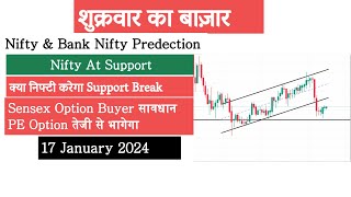 Nifty Prediction and Bank Nifty Analysis for Friday | 17 January 25 | Sensex Tomorrow