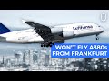 Why Doesn't Lufthansa Fly The Airbus A380 From Its Frankfurt Hub?