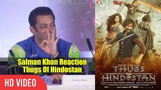 Salman Khan Reaction Thugs Of Hindostan Official Trailer | Aamir Khan | Amitabh Bachchan