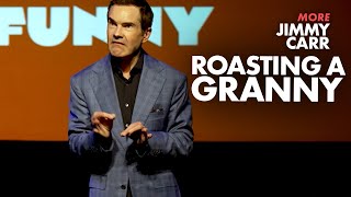 Jimmy Roasts a Granny | More Jimmy Carr