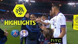 Paris Saint-Germain - Toulouse FC (0-0) - Highlights - (PSG - TFC) / 2016-17