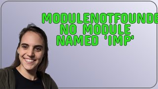 ModuleNotFoundError: No module named 'imp'