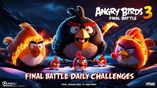 Angry Birds 3 Golden Pig Daily Challenge  | Final Battle  Challenge