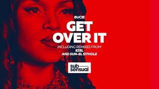 Bucie Get Over It (Original)