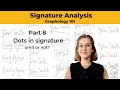 Signature Analysis (8) Dots in Signature- Graphology 101