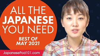 Your Monthly Dose of Japanese - Best of May 2021