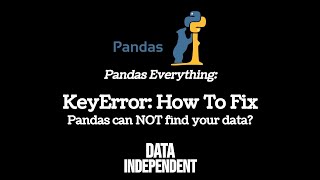 KeyError Pandas: How To Fix