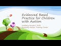 Evidenced Based Practice for learners with Autism Part 1 video