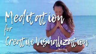 Day 25 -- Meditation for Creative Visualization -- 30 Days of Mindfulness