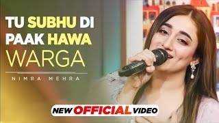 Tere Naa Da Zaiqa Inj Sajna (Official Video) | Maa De Hath Di Chah Warga Nimra Mehra T-Series Label