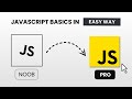 Master JavaScript BASICS in easy way
