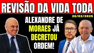 MORAES JÁ DECRETOU! REVISÃO DA VIDA TODA | com Dr. Nakamura