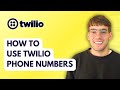 How to Use Twilio Phone Numbers [2026 Full Guide]