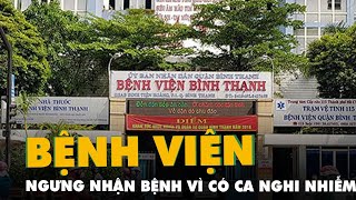 Thêm 1 bệnh viện tại TP.HCM tạm ngưng nhận bệnh vì có 3 ca nghi COVID-19 đến khám