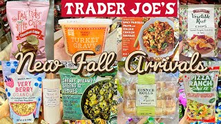 🤩 TRADER JOE’S NEW FALL ARRIVALS + SNEAK PEEK OF 11 NEW ITEMS & GROCERY HAULS 🛒