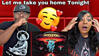 THIS SETS THE MOOD!! BOSTON - LET ME TAKE YOU HOME TONIGHT (REACTION)