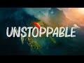 Sia - Unstoppable (Lyrics) ❤︎ Frenchie Lyric