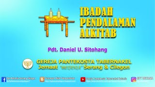 IBADAH PENDALAMAN ALKITAB, 15 APRIL 2021 - Pdt. Daniel U. Sitohang