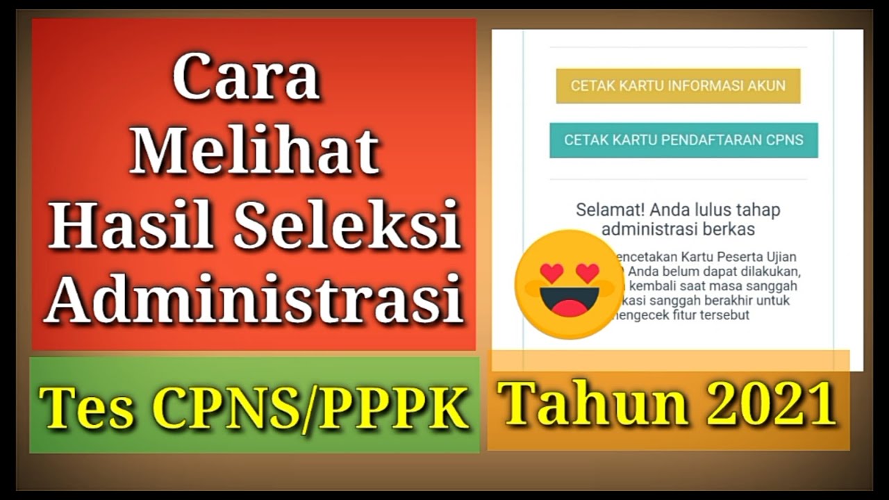 Cara Melihat Hasil Seleksi Administrasi Tes CPNS/PPPK 2021 - YouTube