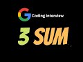 3Sum - LeetCode 15 - Coding Interview Questions