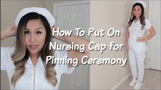 How To Put On Nursing Cap for Pinning Ceremony + Pinning OOTD