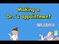 How to Make a Dr.'s Appointment in English/ESL/English Conversation/LINC 2/영어회화