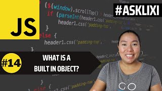 Chapter 14: Javascript Tutorial - What is a Built-in-Object ? What is a Built-in-Method?
