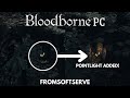 Bloodborne PC Remaster Project is all about attention to detail