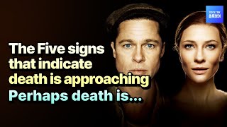 The five signs that indicate death is approaching