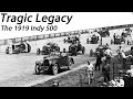 The Tragic Legacy of the 1919 Indy 500