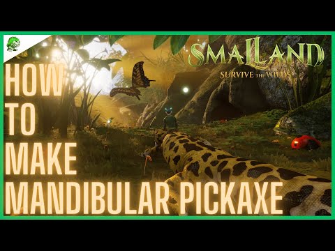 Smalland: Survive the Wilds: How to Make Mandibular Pickaxe