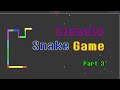 Classic Snake Game - Part 3 (Beginner Python Tutorial on Linux)