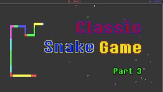 Classic Snake Game - Part 3 (Beginner Python Tutorial on Linux)