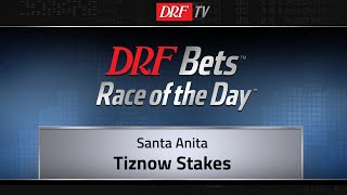 DRFBets Sunday Race of the Day - Tiznow Stakes 2019