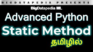 Python Static Method in 3 mins | Tamil | Advanced Python - Part 7