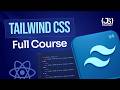 Tailwind CSS v4 Full Course 2026 | Master Tailwind in One Hour