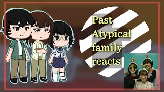 Past atypical family reacts to future || Kdrama reacts