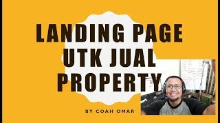 [ STRATEGI PROPERTI ] Landing Page Untuk Menjual Property by Coach Omar
