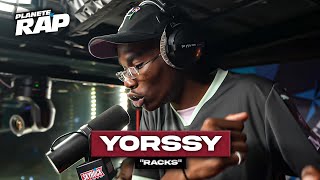 Yorssy - Racks #PlanèteRap