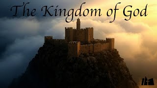 The Kingdom of God, Part 3 - Selected Scriptures (Robb Brunansky)