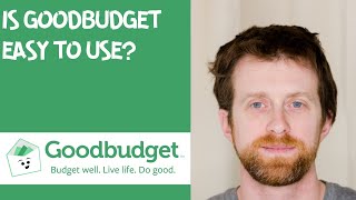 Is Goodbudget easy to use?