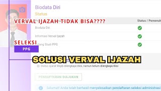 SOLUSI VERVAL IJAZAH SIMPKB DAN INFOGTK TIDAK BISA (TIDAK VALID) || PENDAFTARAN PPG DALJAB 2024