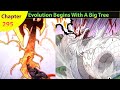 Evolution Begins With a Big Tree Chapter 295