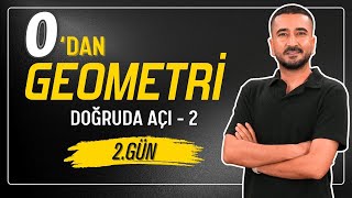 Doğruda Açı 2 | 2.Gün Geometri Kampı | Rehber Matematik