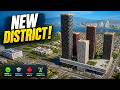 I built out a NEW district in GRANTLEY This is what happened...