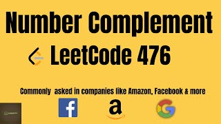 Number complement leetcode solution | Leetcode 476 | number complement java solution