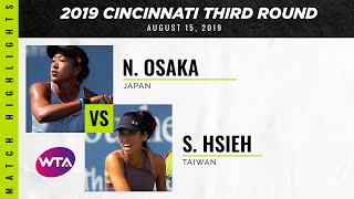 Naomi Osaka vs. Hsieh Su-Wei | 2019 Western & Southern Open Third Round | WTA Highlights