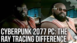 Cyberpunk 2077 PC: What Does Ray Tracing Deliver... And Is It Worth It?